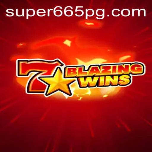 BlazingWins: Descubra a Emoção com Super665